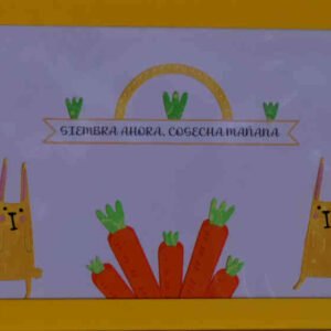 Siembra ahora, cosecha mañana